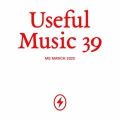Useful Music #039
