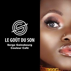 Couleur Café - Serge Gainsbourg - Le Gout Du Son Edit
