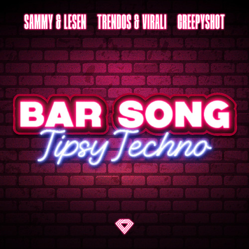 SAMMY & LESEN, Trendos & Virali, CreepySh0t - A Bar Song (Tipsy) [Techno Mix]