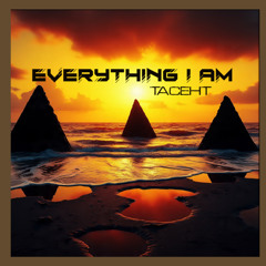 Everything I Am
