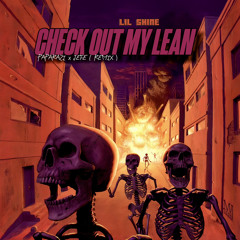 Check Out My Lean ( PapaRazi x Jefe Remix )