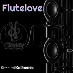 Flute Love | Skennybeatz | Revamp - Kali