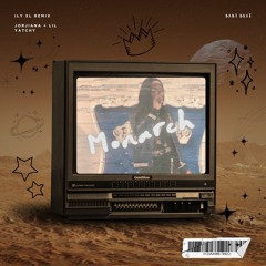 Monarch ~ BabiBrat  (ILY XL REMIX)