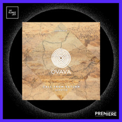 Gipetto - Call From Saturn | OVAVA Music