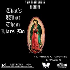 Co Deen Chris-Thats What Liars Do Ft. Young C Favorite & Malley G