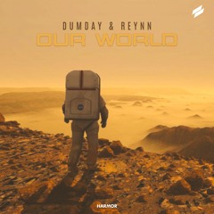 Dumday & Reynn - Our World