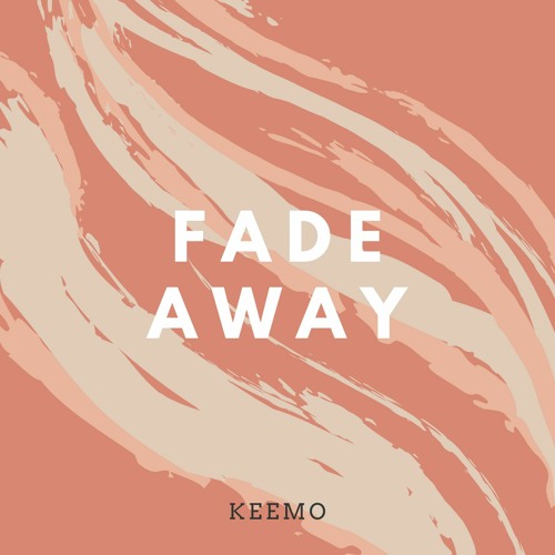 Fade Away (ft. Chri$tian Gate$)