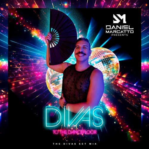 DIVAS TO THE DANCEFLOOR  - TRIBAL SETMIX BY DJ DANIEL MARCATTO