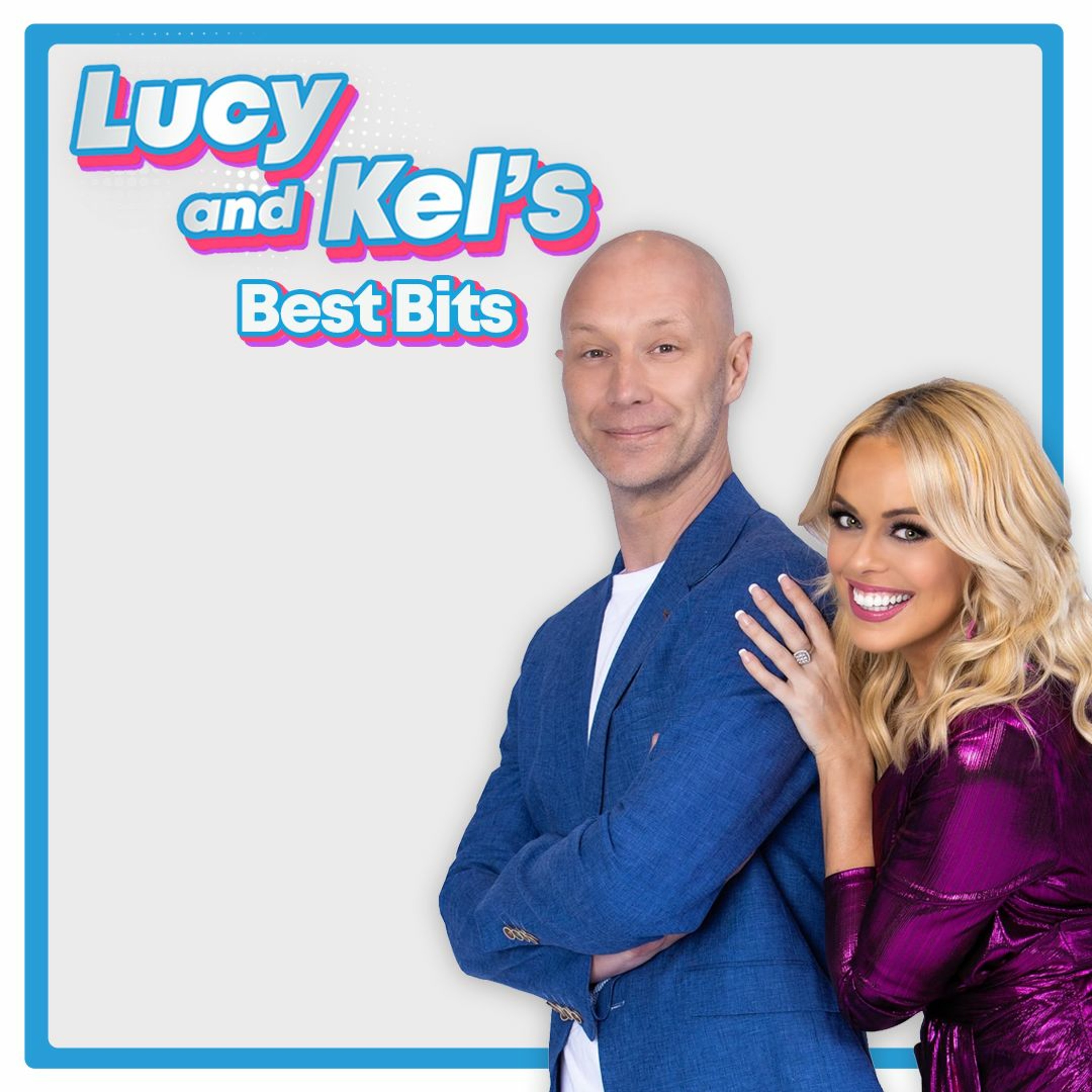 Lucy and Kel Best Bits -  What Is Your Powerful Parenting One Liner episode artwork