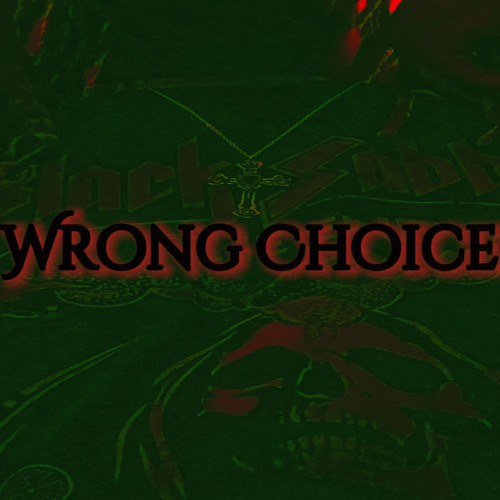 Wrong Choice
