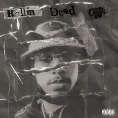 Rolling Dead Opps (Freestyle) [feat. Greggyy]