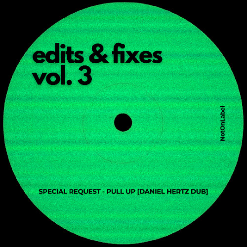 Special Request - Pull Up [Daniel Hertz Dub]