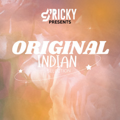 ORIGINAL INDIAN SELECTION