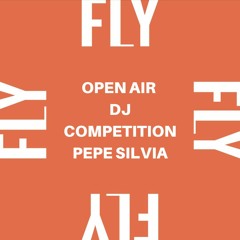 FLY OPEN AIR DJ COMPETITION MIX