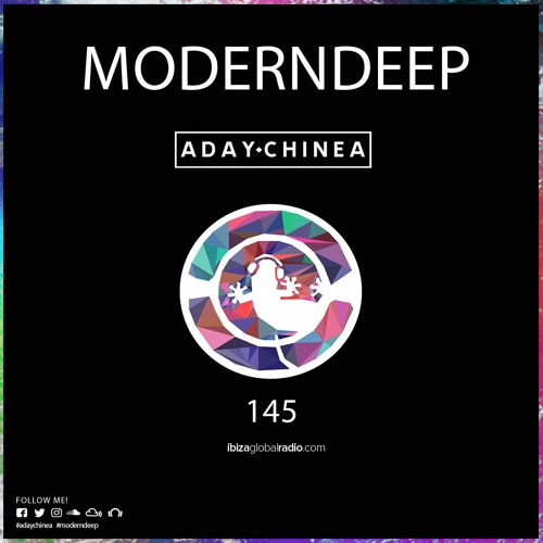 Moderndeep @ Ibiza Global Radio 145 26/03/2021