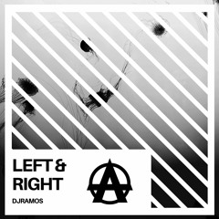 Left & Right [FREE DOWNLOAD]