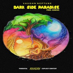 Dark Side Paraside [ Prod. Sonews ]