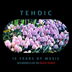 15 Years of Music | Special DJ Set (Live at Blast Radio)