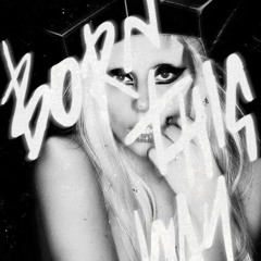 Experimental - Baby baby baby Born this way *not official