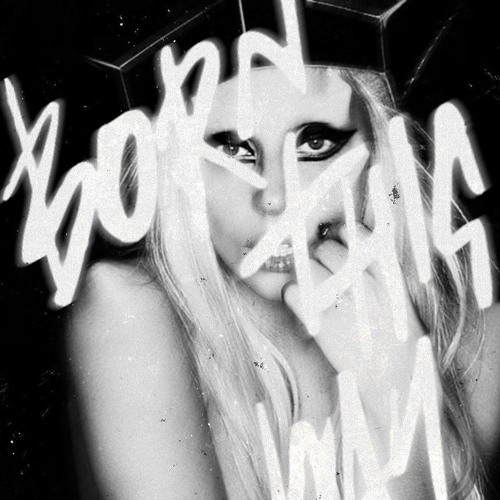 Experimental - Baby baby baby Born this way *not official