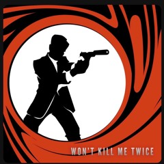 Won’t Kill Me Twice (Synthwave version ‘26)