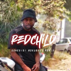 Redchild- Gonesisi Mokubasi Remix [2X21 Xclusive New Year Vibes]by DJ JOVY