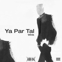 Wink - Ya Par Tal with a beat