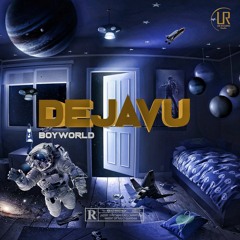 BOYWORLD - DEJAVU.mp3