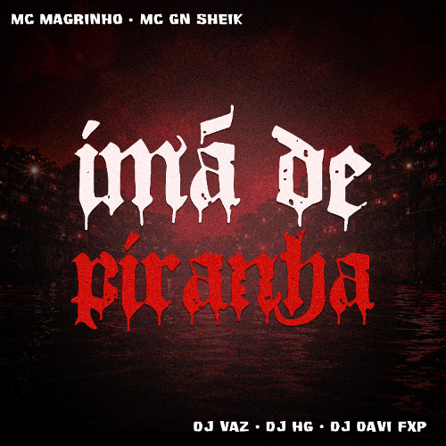 IMÃ DE PIRANHA