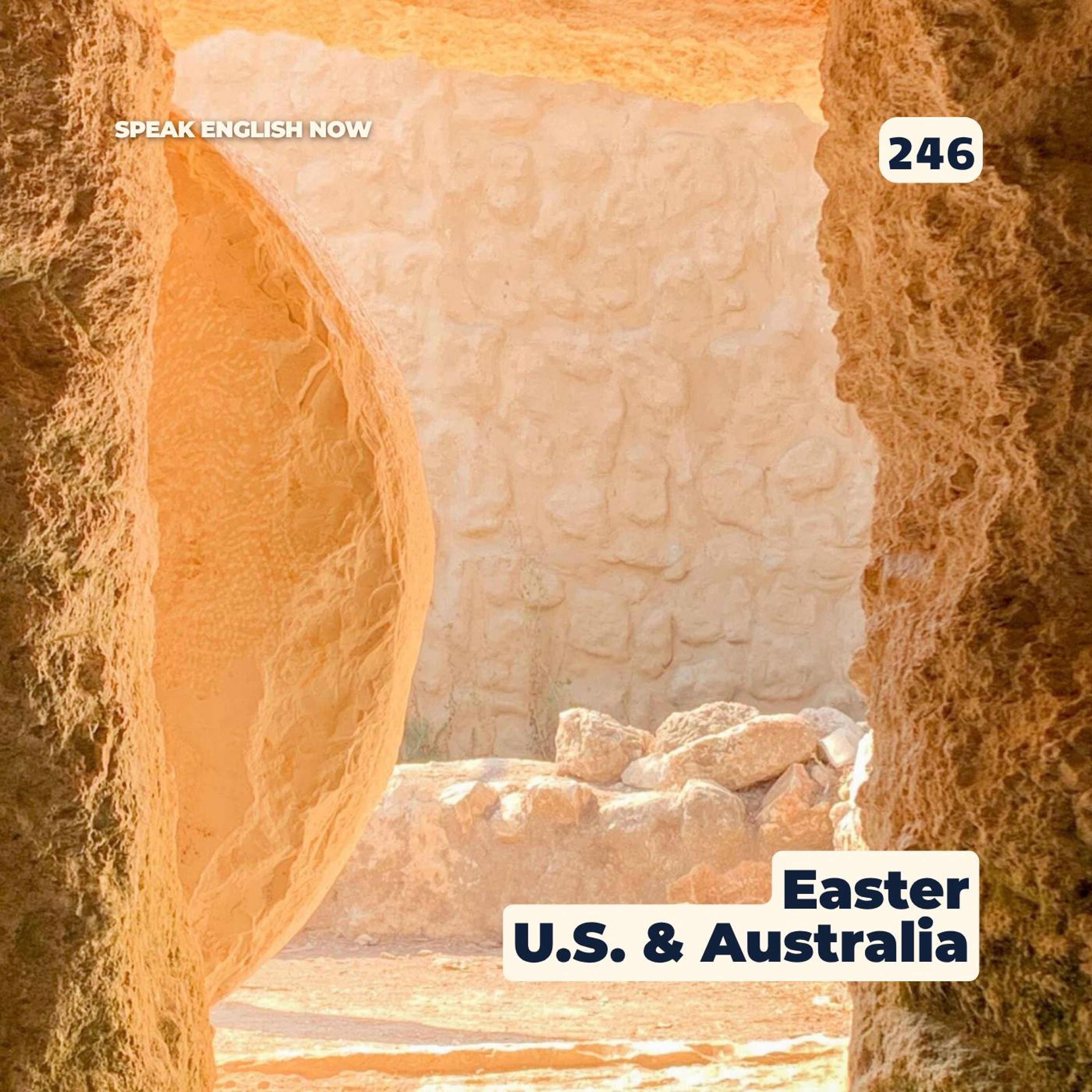 #246 Easter 2023 in the US and Australia episode artwork