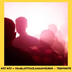 PREMIERE: KSi KSi & Yourlostchildhoodfriend - Tremante [FREE DOWNLOUD]