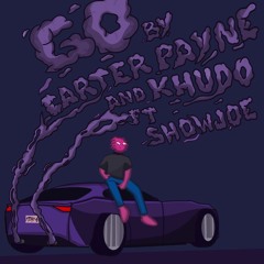 Go- Feat. ShowJoe Prod. Khudo Beatz