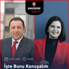 Rana Kaplan - Çetin Ünsalan ile İşte Bunu Konuşalım
