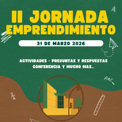 LOS ALUMNOS DE 2º CURSO DEL GRADO MEDIO DE ADMINISTRACIÓN DEL IES LES DUNES DE GUARDAMAR ORGANIZAN LAS II JORNADAS DE EMPRENDIMIENTO
