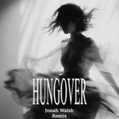 John Summit-Hungover (Jonah Walsh Remix)