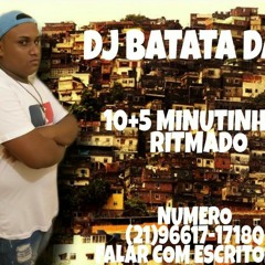 10+5 DJ Batata da 8