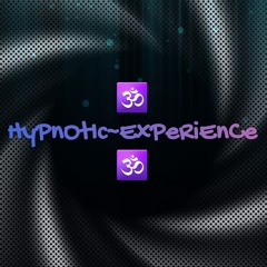 HyPnOtIc~ExPeRiEnCe