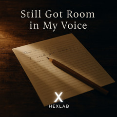 10.. Still Got Room in My Voice