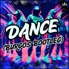 Dance (Burgos bootleg) Free download