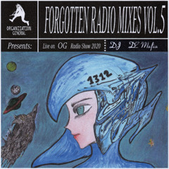 DJ DZ Mafia Forgotten Radio Show Vol.5 Live on OG Radio Show
