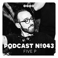 3000Grad Podcast No. 43 by FiveP