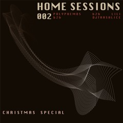 HOME SESSION 002 - SPECIAL