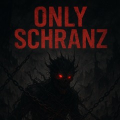 ONLY SCHRANZ SET