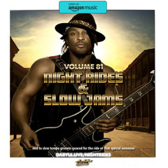 Night Rides & Slow Jams Ep. 81 (D'Angelo Tribute)
