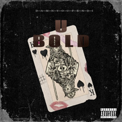 U Bold Prod. Wealthy