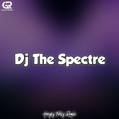 Dj The Spectre Hengky Fvnky EG