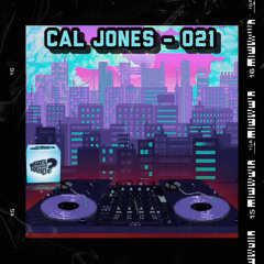 021 - THat SouND Mix - CAL JONES