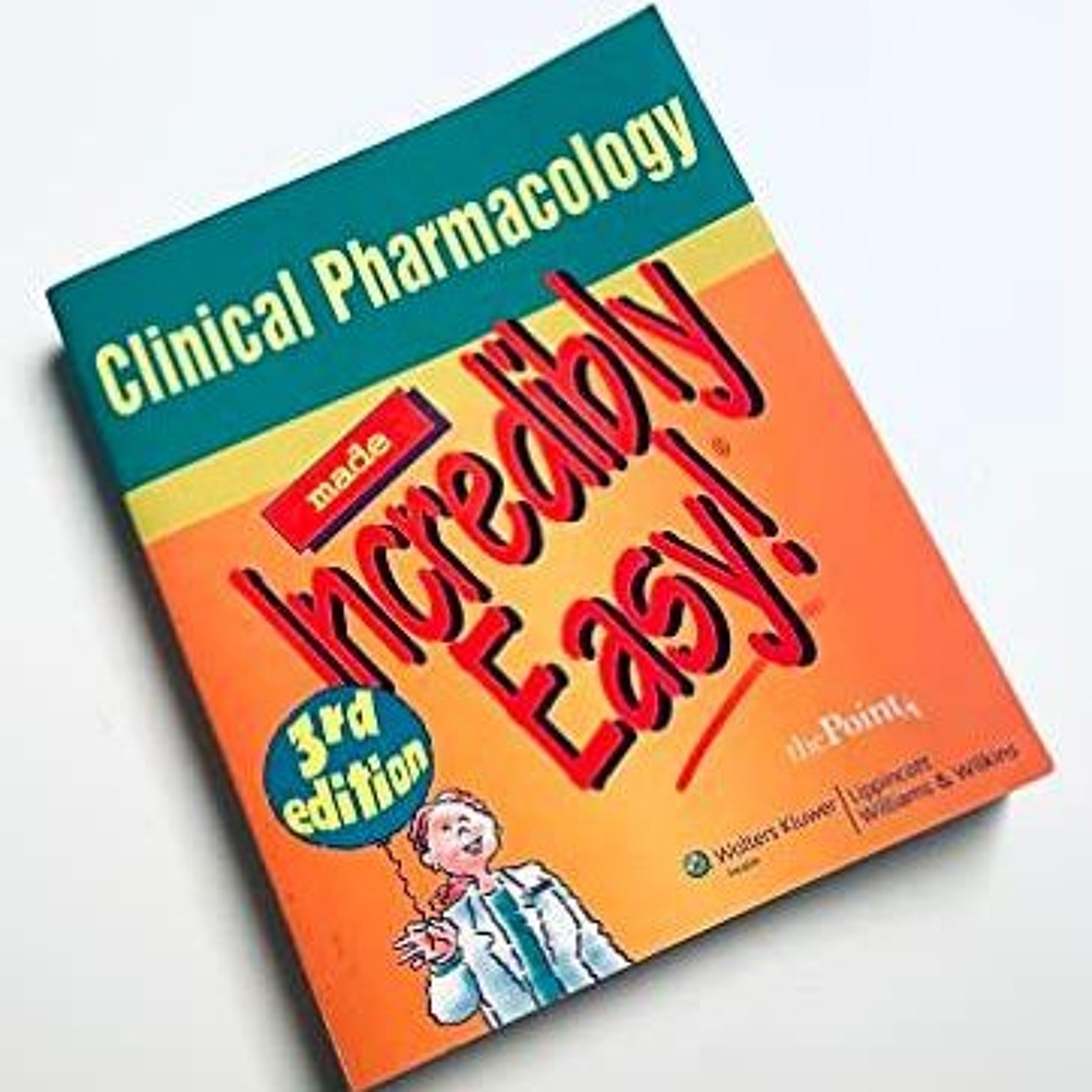 Stream pdf read clinical pharmacology made incredibly easy from