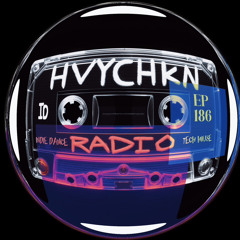#HVYCHKN RADIO #186 TECH HOUSE | INDIE DANCE