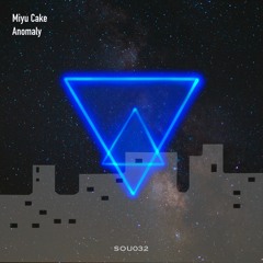 MiyuCake - Anomaly